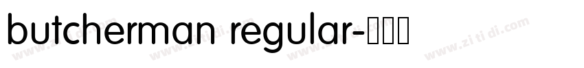 butcherman regular字体转换 butcherman regular字体转换